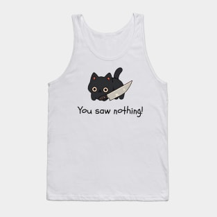 Kawaii Black Cat With Knife - You Saw Nothing Tank Top